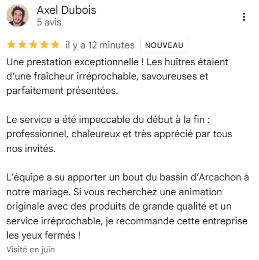 Capture d'écran d'un avis client 5 étoiles sur Google pour Dimanch'Huîtres. Témoignage d'Axel Dubois recommandant le service de traiteur écailler pour l'animation d'un mariage haut de gamme avec des produits frais du Bassin d'Arcachon livrés partout en Gironde.